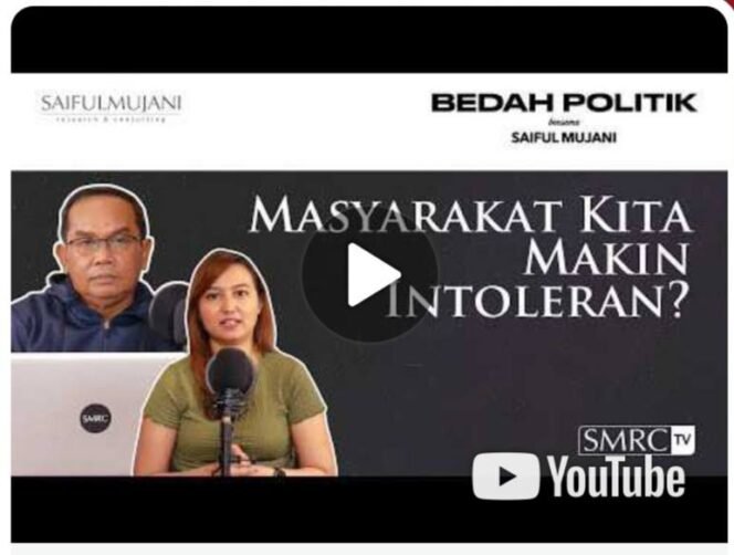 
					SAIFUL MUJANI: MASYARAKAT INDONESIA UMUMNYA MEMANG TIDAK TOLERAN