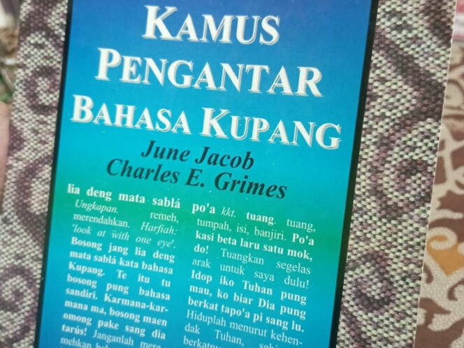 
					Bahasa Melayu Kupang Sudah Ada Sebelum Bahasa Indonesia