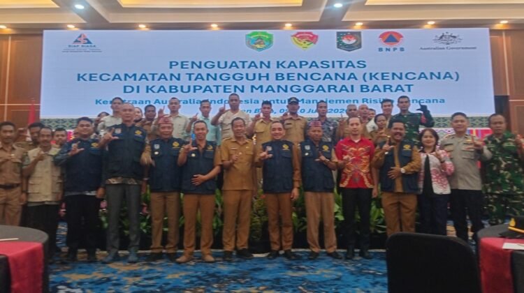KENCANA Diperluas ke Manggarai Barat, Tiga Kecamatan Perkuat Kesiapsiagaan Bencana